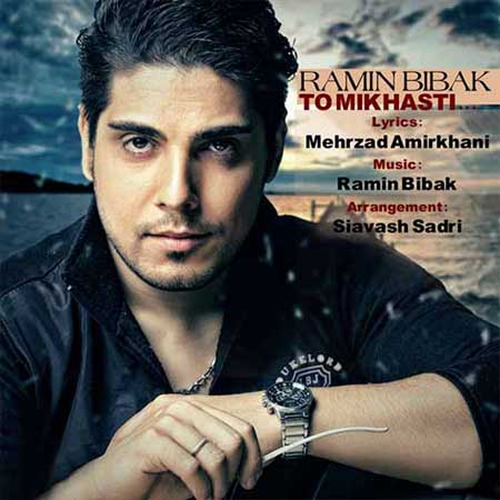 Ramin Bibak - To Mikhasti